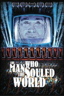 Постер фильма The Man Who Souled the World