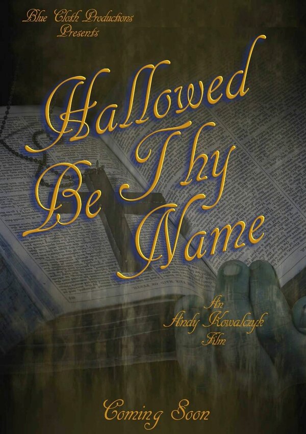 Постер фильма Hallowed Be Thy Name