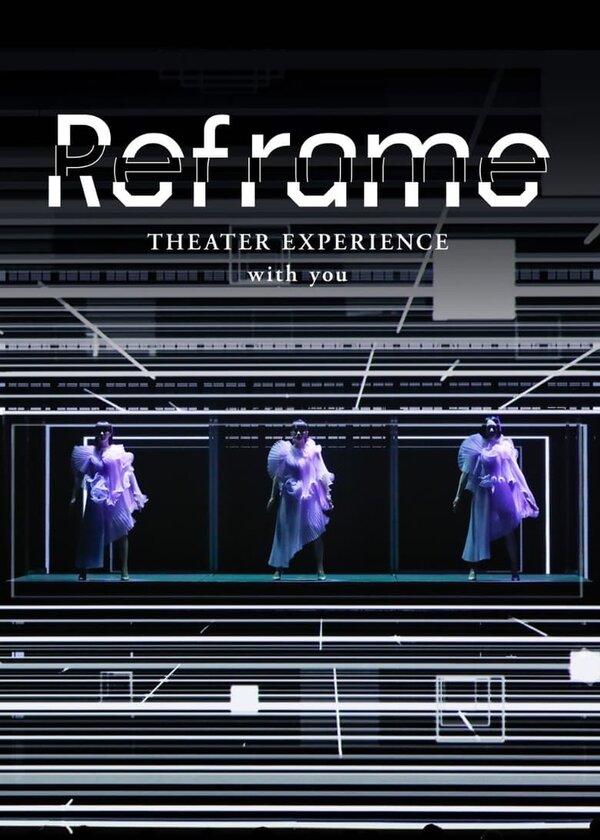 Постер фильма Reframe Theater Experience with You