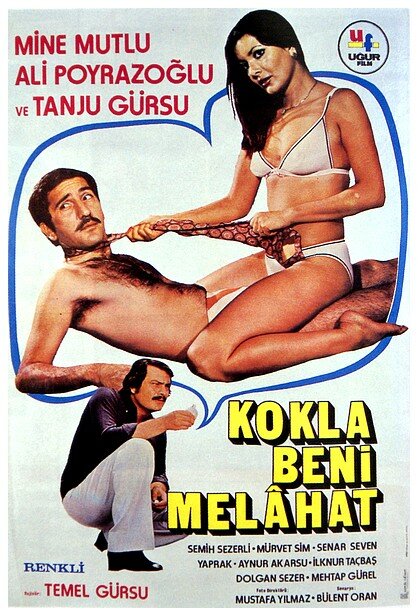 Постер фильма Kokla Beni Melahat