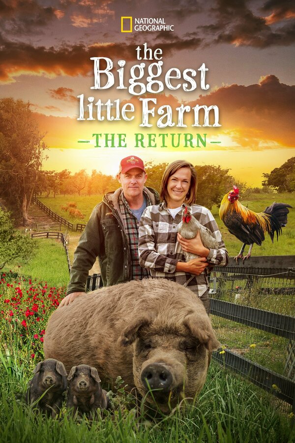 Постер фильма The Biggest Little Farm: The Return