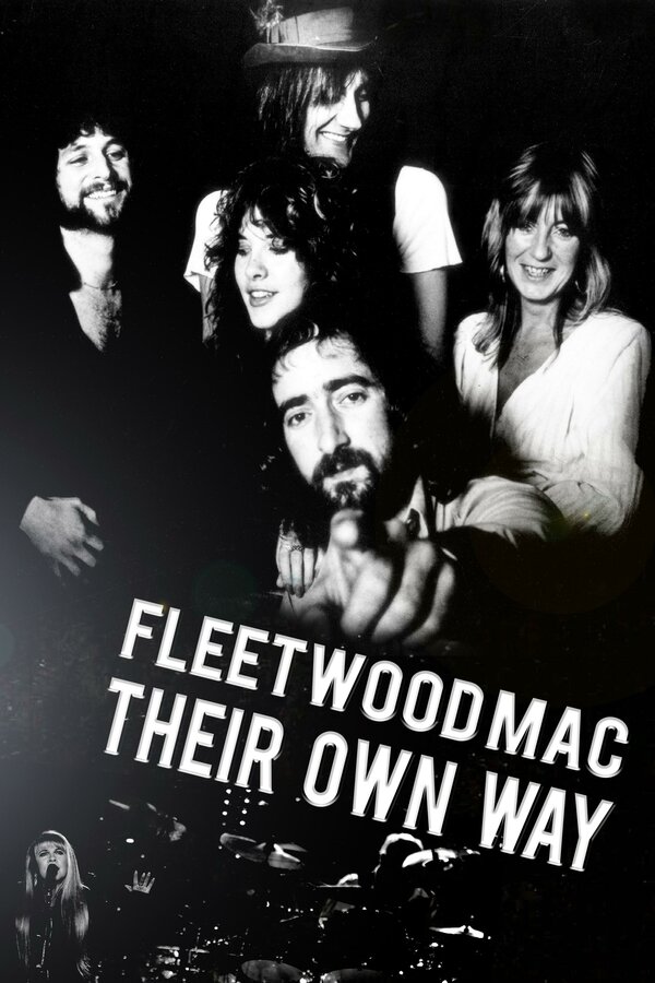 Постер фильма Fleetwood Mac: Свой собственный путь