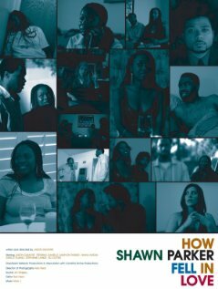 Постер фильма How Shawn Parker Fell in Love