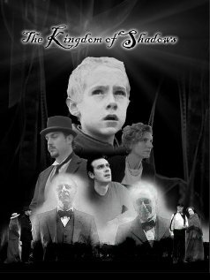Постер фильма The Kingdom of Shadows