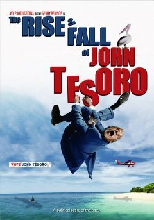 Постер фильма The Rise and Fall of John Tesoro