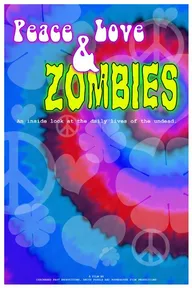 Peace, Love & Zombies