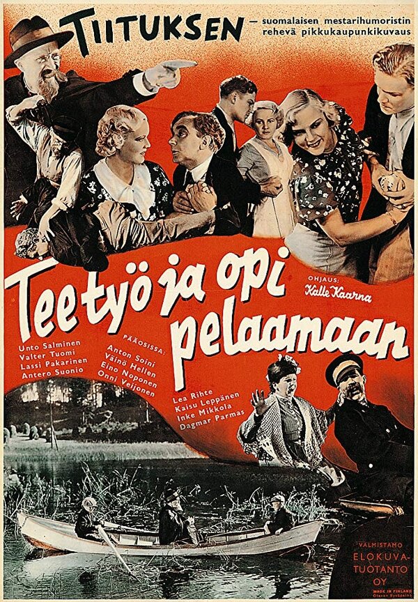Постер фильма Tee työ ja opi pelaamaan