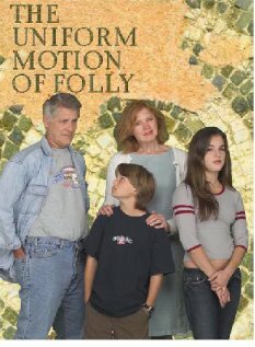 Постер фильма The Uniform Motion of Folly