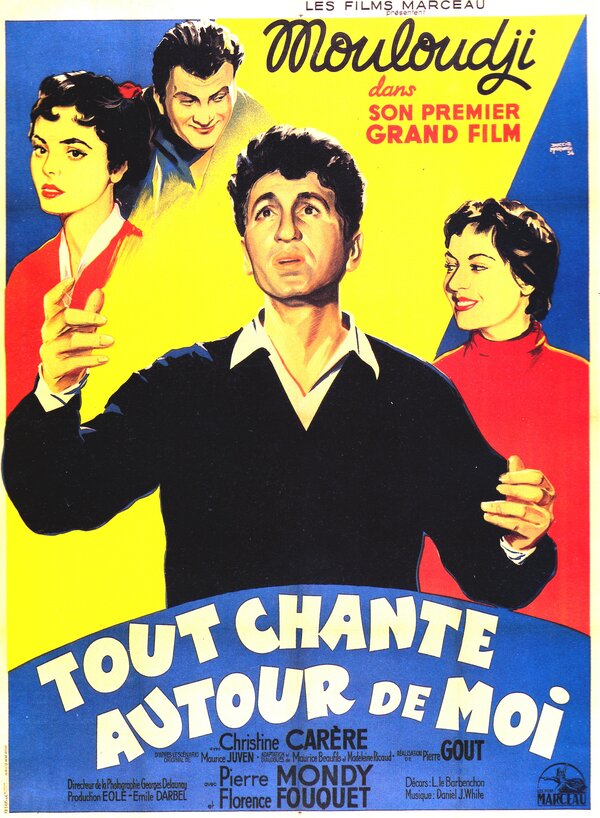 Постер фильма Tout chante autour de moi