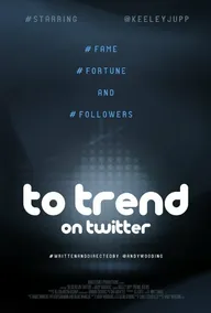 To Trend on Twitter